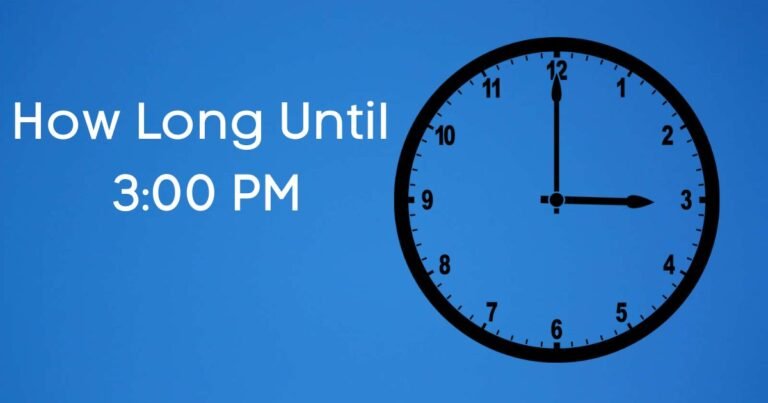 How Long Until 3:00 PM