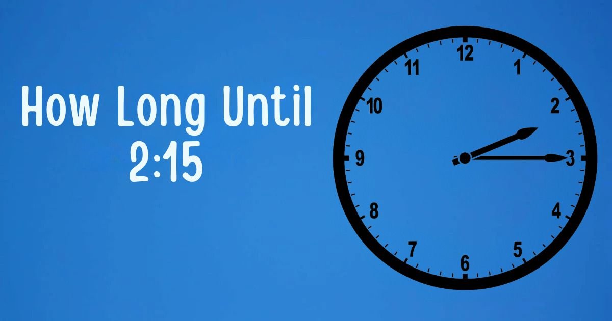 how long until 215